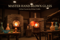 Glassblowing video course showing craftsman shaping molten glass with furnace glowing in background